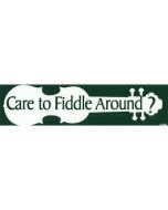 Gift: Care to Fiddle Around? Bumper Sticker