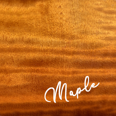 Label reads Maple: higher flamed maple